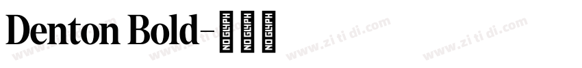 Denton Bold字体转换